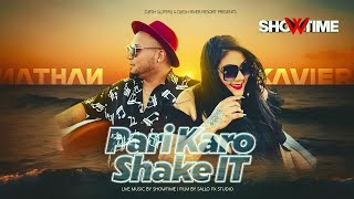 PARI KARO SHAKE IT  NATHAN FT XAVIERA  SHOWTIME  OFFICIAL MUSIC VIDEO 2024 [upl. by Lachman]