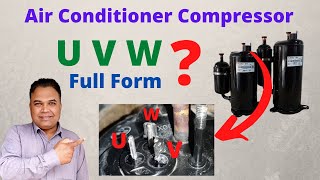 Inverter Compressor U V W Full Form  Compressor U V W  DC Compressor UVW Explained [upl. by Zullo282]