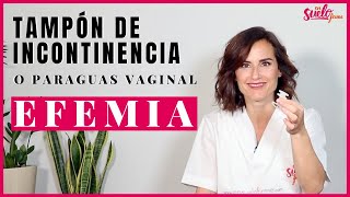 💦☔️TAMPÓN de incontinencia o PARAGUAS vaginal EFEMIA review  En Suelo Firme [upl. by Ddal416]