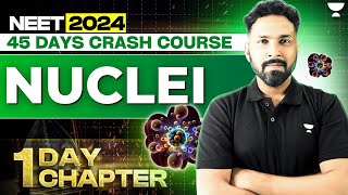 1Day 1 Chapter Nuclei  45 Days Crash Course  NEET 2024  Anupam Upadhyay [upl. by Idelia]