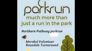 Northern Pathway parkrun Rosedale Marshal Volunteer [upl. by Aurel]