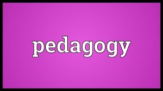 Pedagogy Meaning [upl. by Torres420]