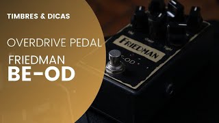 OVERDRIVE PEDAL FRIEDMAN BEOD [upl. by Fondea323]