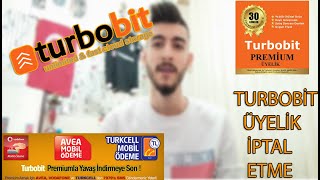 TURBOBİT PREMİUM ÜYELİK İPTALİ NASIL OLUR [upl. by Pimbley839]