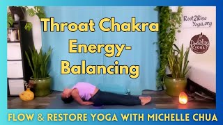 Throat Chakra EnergyBalancing Flow amp Restore Yoga with Michelle Chua [upl. by Anelrats]