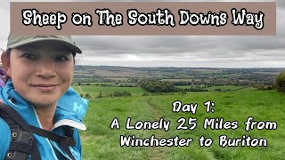 Day 1 SOUTH DOWNS WAY Winchester to Buriton [upl. by Oicneconi541]