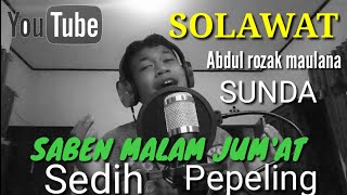 SABEN MALAM JUMAT cover ROZAK versi SUNDA SOLAWAT [upl. by Claire699]