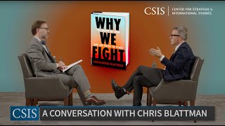 Why We Fight A Conversation with Dr Chris Blattman [upl. by Aesoh208]