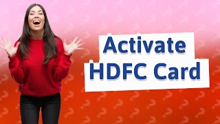 How to enable HDFC credit card for international payment [upl. by Annairol117]