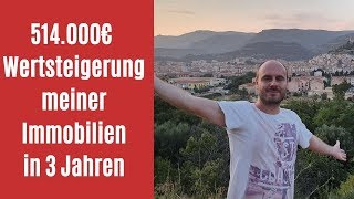 Wertsteigerung von Immobilien ermitteln 📈 – Wie ich 514000€ in 3 Jahren geschafft habe [upl. by Anihta]