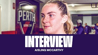 It was nice to put four quarters together and really show what were about  Aisling McCarthy [upl. by Clemens]