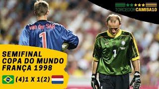 Brasil x Holanda  Semifinal Copa 1998 França  Gols  Melhores Momentos  Pênaltis  Pósjogo [upl. by Healey557]