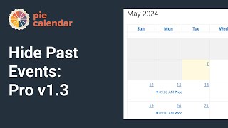 Hide Past Events on Your Calendar Using Pie Calendar Pro [upl. by Castera]