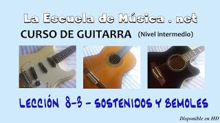 Como tocar sostenidos y bemoles en la guitarra  Lección 83 [upl. by Divd39]