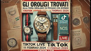 Gli orologi trovati alla fiera Orologiko di Pessano con Bornago  TikTok live 11 febbraio 2024 [upl. by Ran]