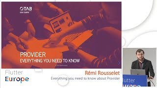 Everything you need to know about Provider  Rémi Rousselet  Flutter Europe [upl. by Peery539]