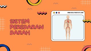 VIDEO MATERI PEMBELAJARAN SISTEM PEREDARAN DARAH MANUSIA [upl. by Eustashe]