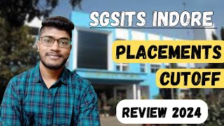 SGSITS College INDORE Review 2024 Cutoff Fees  Placement [upl. by Kattie]