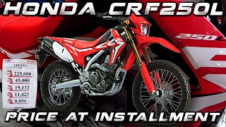 All new Honda CRF250L  Price and Installment [upl. by Landy]