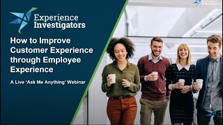 How to Improve Customer Experience through Employee Experience [upl. by Razaele]