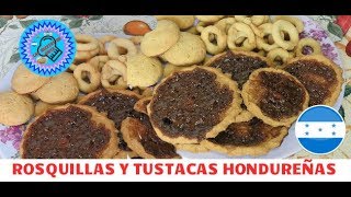 rosquillas y tustacas Hondureñas  las recetas de anita [upl. by Glaser589]