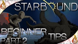 Starbound Beginner Tips  Part 2 [upl. by Anjali]