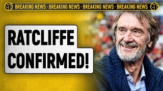 BREAKING NEWS Jim Ratcliffe Confirmed [upl. by Wiencke650]