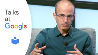 Yuval Noah Harari  21 Lessons for the 21st Century  Talks at Google [upl. by Bardo785]