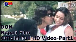 DON  Part 1  Nepali Movie  Biraj Bhatta  Sanchita Luitel [upl. by Valdas]