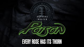 Poison  Every Rose Has Its Thorn KARAOKE [upl. by Idden]