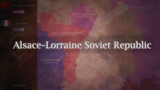 Alsace–Lorraine Soviet RepublicAlsas Loren Sovyet Cumhuriyeti 1918 [upl. by Socher]