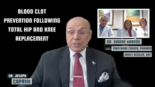 Blood Clot Prevention Following Total Hip And Knee Replacement  With DrEugene Krauss [upl. by Isdnil]