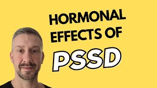 PostSSRI Sexual Dysfunction PSSD  Hormonal Effects of PSSD [upl. by Nirrak]