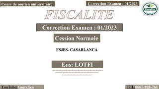 Fiscalité Correction de lexamen janvier 2023 enseignent  LOTFI [upl. by Bergwall163]