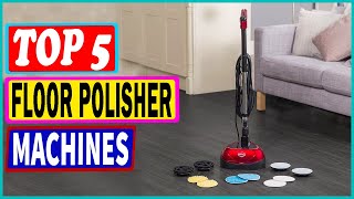 top 5 Floor Polisher Machines Review for 2022 [upl. by Currey383]