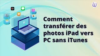 Comment transférer photo iPad 1234ProMiniAir vers PC sans iTunes [upl. by Hylan661]