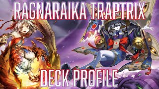 YUGIOH Ragnaraika Traptrix Deck Profile UPDATE JULY 2024 [upl. by Inwat]