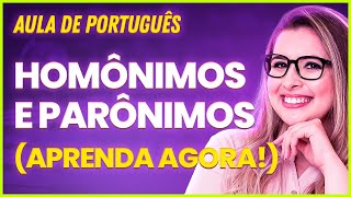 O QUE SÃO PARÔNIMOS E HOMÔNIMOS  Professora Pamba [upl. by Suiravaj947]