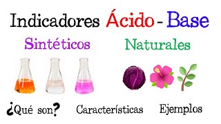 ⚠️Indicadores Ácido  Base Sintéticos y Naturales EJEMPLOS⚠️ Fácil y Rápido  QUÍMICA [upl. by Nedarb]