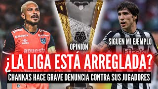 LIGA PERUANA EN PELIGRO 🏆 ¿HAY AMAÑO DE PARTIDOS 💸 ¿TODO ESTÁ ARREGLADO [upl. by Nyahs]