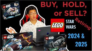 BUY HOLD or SELL LEGO Star Wars Retiring sets 2024 amp 2025 [upl. by Blumenthal]