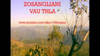 Zosangliani  Vau Thla [upl. by Chelton]