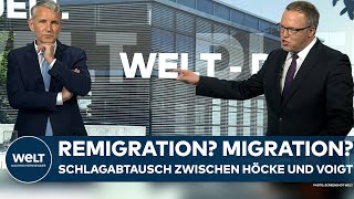 TVDUELL Remigration Migration Höcke AfD und Voigt CDU liefern sich Schlagabtausch bei WELT [upl. by Kemme]