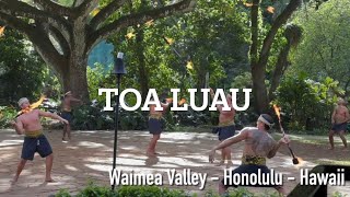 TOA Luau  Wonderful Hawaiian cultural performances in O’ahu island the third largest one of Hawaii [upl. by Browne]