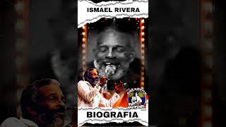 BIOGRAFÍA ISMAEL RIVERA [upl. by Margaret]