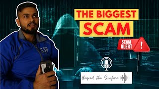 Ep 08  The Biggest SCAM  Beyond the Surface  Podcast  Punjabi [upl. by Viafore600]