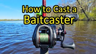 How to Cast a Baitcasting Fishing Rod and Reel  Baitcaster for Beginners [upl. by Nitnert533]