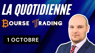 La Quotidienne Bourse Trading 🔴 1er Octobre 2024 01102024 [upl. by Kacie]