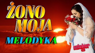 Żono moja [upl. by Lapointe875]