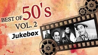 Best of 50s Hindi Songs HD  Jukebox 2  Evergreen Bollywood Black amp White Old Hits 19501959 [upl. by Ida414]